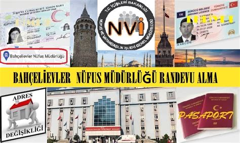 Bahçelievler Nüfus Müdürlüğü NVİ Randevu Al. 