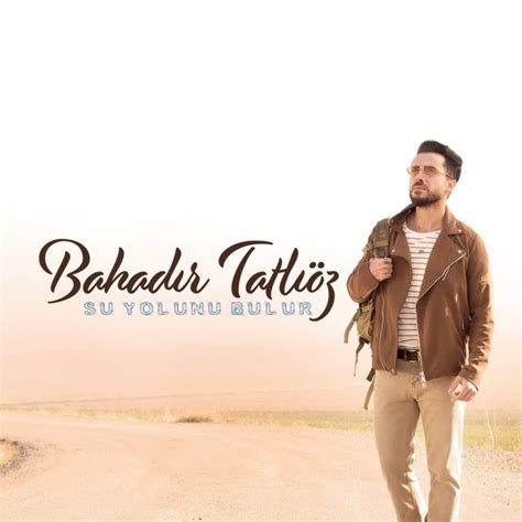 Bahadır Tatlıöz’den yeni albüm “Su Yolunu Bulur”.