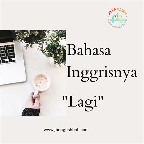 Bahasa Inggrisnya Lagi Bet: Panduan Sukses Bisnis Anda