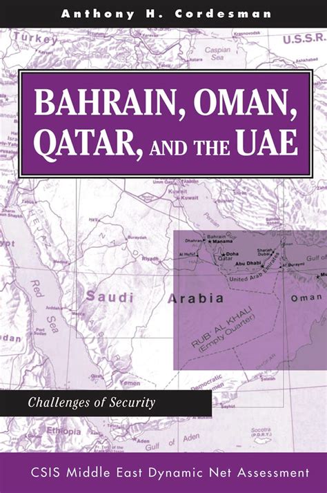 Full Download Bahrain Oman Qatar And The Uae Challenges Of Security By Anthony H Cordesman
