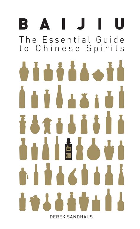 Baijiu the essential guide to chinese spirits. - The entrepreneur s guide to customer development the entrepreneur s guide to customer development.