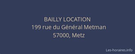 Bailly Location Metz Horaires d