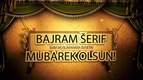 Bajram Šerif Mubarek olsun - YouTube