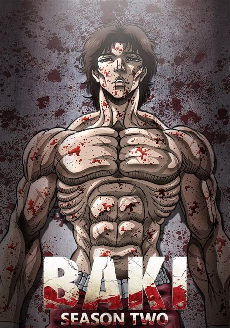 Baki season 2. Baki Hanma. 2021 | Maturity Rating: 16 | 2 Seasons | Anime. To gain the skills he needs to surpass his powerful father, Baki enters Arizona State Prison to take on the notorious inmate known as Mr. Unchained. … 