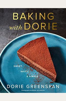 Baking with Dorie Sweet Salty Simple