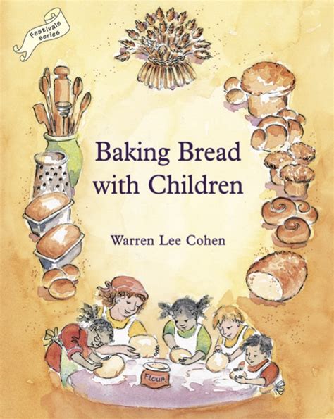 Full Download Baking Bread With Children By Warren Lee Cohen