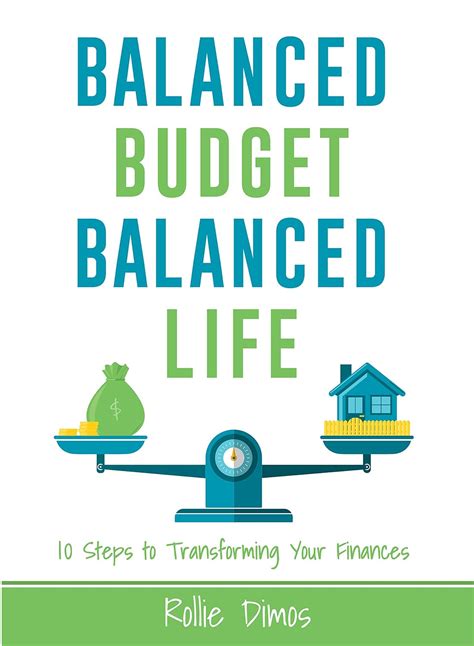 Balanced Budget Balanced Life 10 Steps to Transforming Your Finances