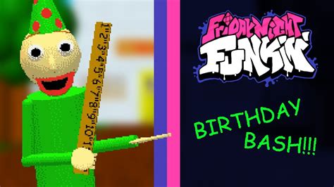 Baldi over Week 6 BIRTHDAY BASH [Friday Night Funkin