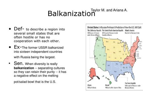 Balkanization refers to. The conversation was triggered in part by a similar exchange, this time via email, about the term "balkanization." ... "This term isn't racist : it refers to a political situation where big countries are divided into 'small quarrelsome states' (says the dictionary) - quite an apt phrase for our editorial team now I think of it!' ... 