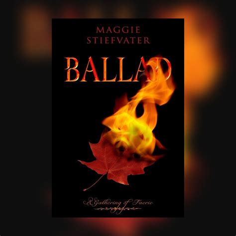 Read Online Ballad A Gathering Of Faerie Books Of Faerie 2 By Maggie Stiefvater