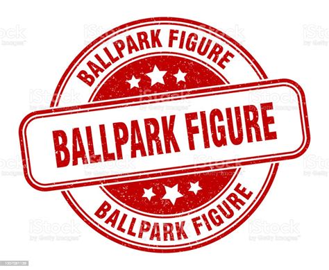 2 – Ballpark figure também pode significar