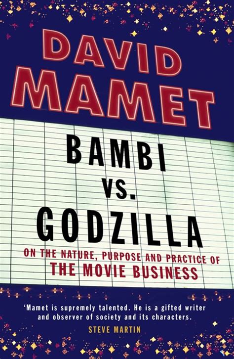 Full Download Bambi Vs Godzilla On The Nature Purpose And Practice Of The Movie Business By David Mamet