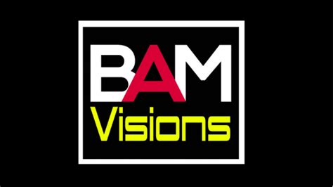 <b>Bam Visions</b>. . Bamvisions