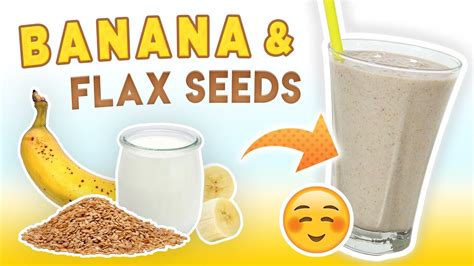 Banana Flax Seed Smoothie (Weight Loss Breakfast Smoothie …