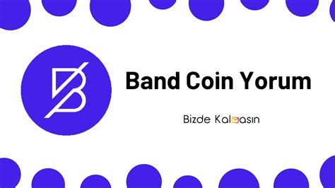 Band coin yorum