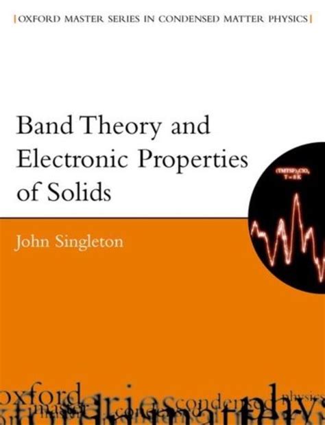 Download Band Theory And Electronic Properties Of Solids By John   Singleton