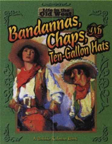 Bandanas Chaps And Ten Gallon Hats ; r.takomaparkmd