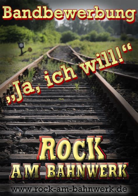 Bandbewerbung - Rock am Bahnwerk