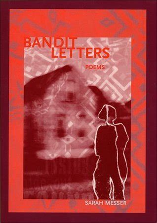Read Online Bandit Letters By Sarah Messer