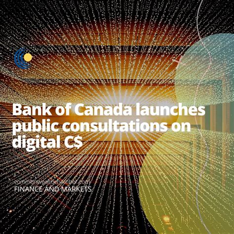 Bank of Canada launches public consultations on digital currency