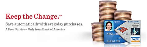 Bank of america keep the change. Save money from everyday purchases through Bank of America's Keep the Change® program; Get rewarded for having big balances through Bank of America's … 