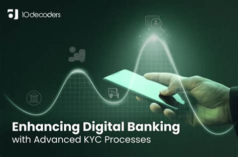 Banking KYC: The Key to Enhancing Security and Compliance