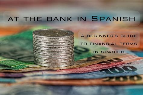 Banking Terms in Spanish: A Comprehensive Guide to Financial Success