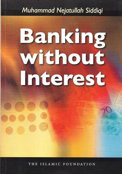 Read Online Banking Without Interest By Muhammad Nejatullah Siddiqi