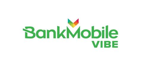 DEPOSIT TO A BANKMOBILE VIBE ACCOUNT. If you open a BankMobile Vibe 