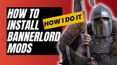 Bannerlord How To Install Mods