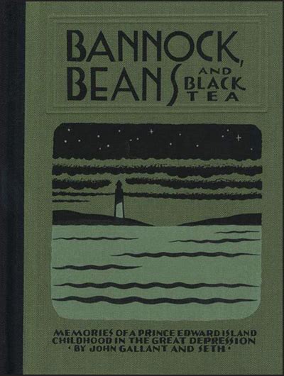 Read Bannock Beans And Black Tea Memories Of A Prince Edward Island Childhood In The Great Depression By John Gallant