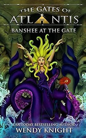 Banshee at the Gate Gates of Atlantis 1
