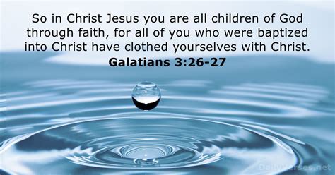 Baptism bible verses. Matthew 3:11 NIV. “I baptize you with water for repentance. But after me comes one who is more powerful than I, whose sandals I am not worthy to carry. He will ... 