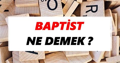 Baptist ne demek