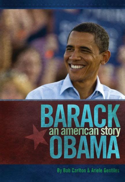 Read Barack Obama An American Story By Bob Carlton