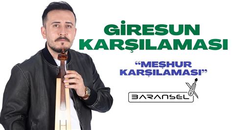 Baransel Giresun Karşılaması (Meşhur Karşılaması) YouTube. 