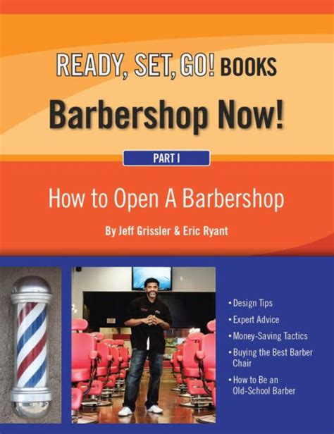 Full Download Barber Business How To Open A Barbershop And Mens Grooming Business By Jeff Grissler