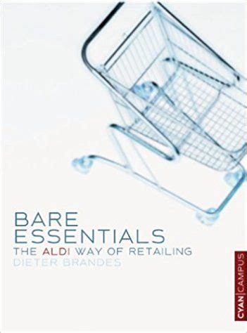 Bare essentials the aldi way of retailing. - Financial mathematics a practical guide for actuaries and other business professionals.