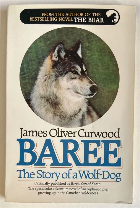 Download Baree The Story Of A Wolfdog By James Oliver Curwood