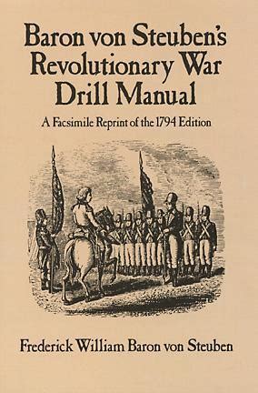 Baron von steubens revolutionary war drill manual a facsimile reprint of the 1794 edition dover military history. - Twin disc transmission 514 service manual.