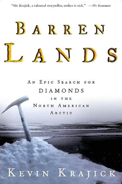 Read Online Barren Lands  An Epic Search For Diamonds In The North American Arctic By Kevin Krajick