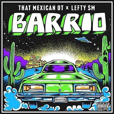 On “Barrio,” That Mexican OT leans into his heritage, rhyming in English and Spanish over an instrumental that heavily borrows from the regional Mexican sounds tearing up the Billboard charts. Set in a brisk 6/8 waltz time, song makes heavy use of acoustic guitars and guitarrón (six-string Mexican bass), as OT and Lefty talk their smack in .... 