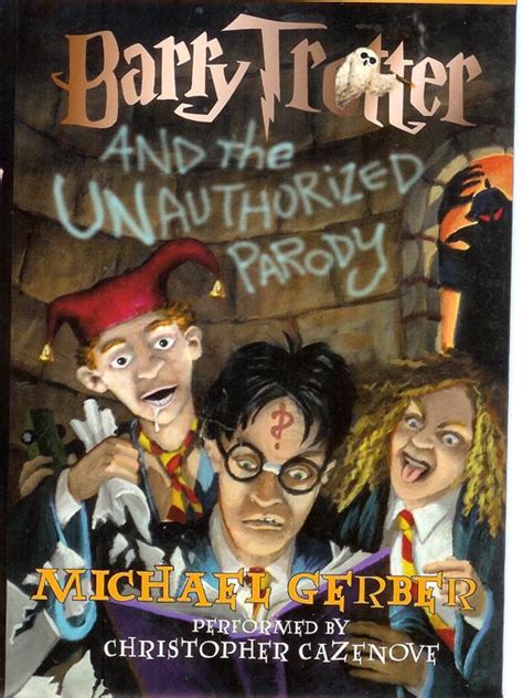 Read Barry Trotter And The Unauthorized Parody Barry Trotter 1 By Michael Gerber