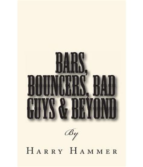 Bars bouncers bad guys beyond a kick ass manual for. - My troubles with women by r crumb.