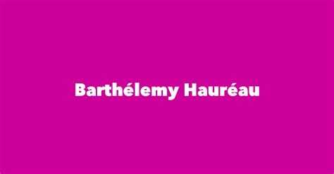 Barthélemy Hauréau - Wikipedia