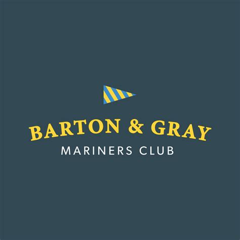 Barton and gray mariners club. Things To Know About Barton and gray mariners club. 