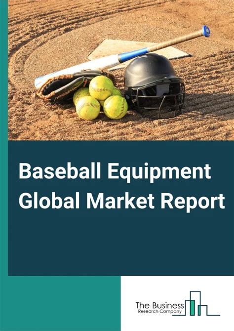 Baseball Equipment Market Size Global Industry Report, 2024-2025