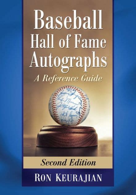 Download Baseball Hall Of Fame Autographs A Reference Guide 2D Ed By Ron Keurajian