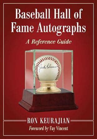 Download Baseball Hall Of Fame Autographs A Reference Guide 2D Ed By Ron Keurajian