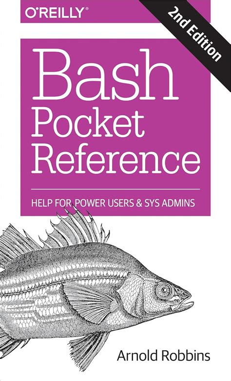 Download Bash Pocket Reference Help For Power Users And Sys Admins By Arnold Robbins